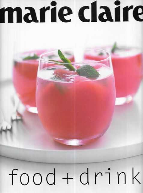 Marie Claire: Food + Drink