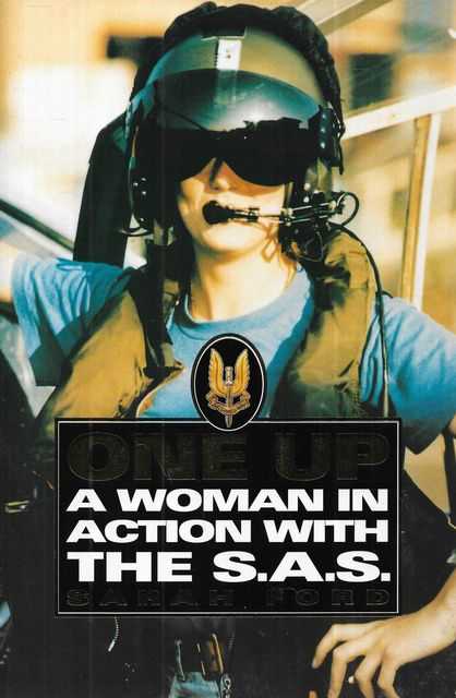 One Up: A Woman in Action with the S.A.S.