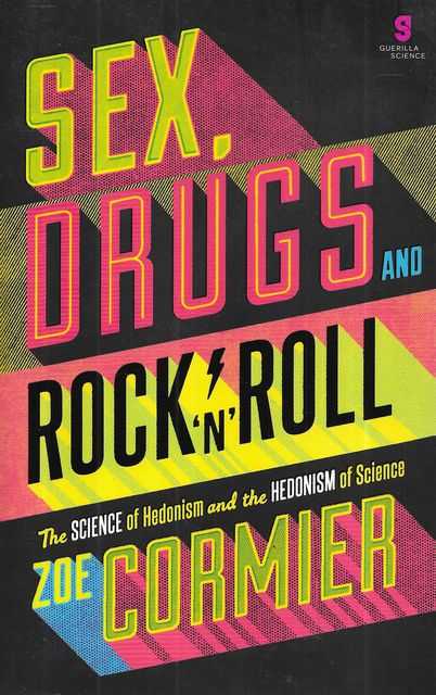 Sex, Drugs and Rock 'N'Roll