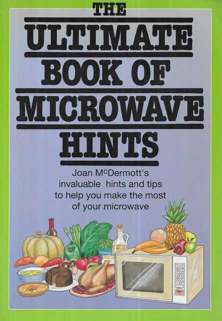 The Ultimate Book of Microwave Hints