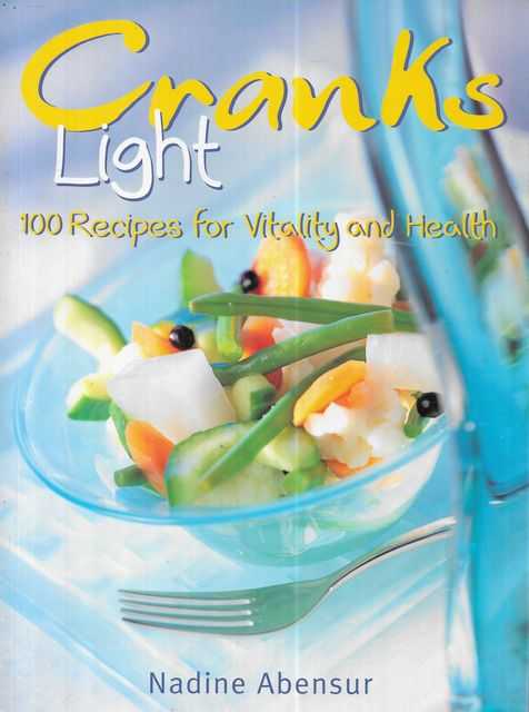 Cranks Light: 1000 Recipes for Vitality and Health