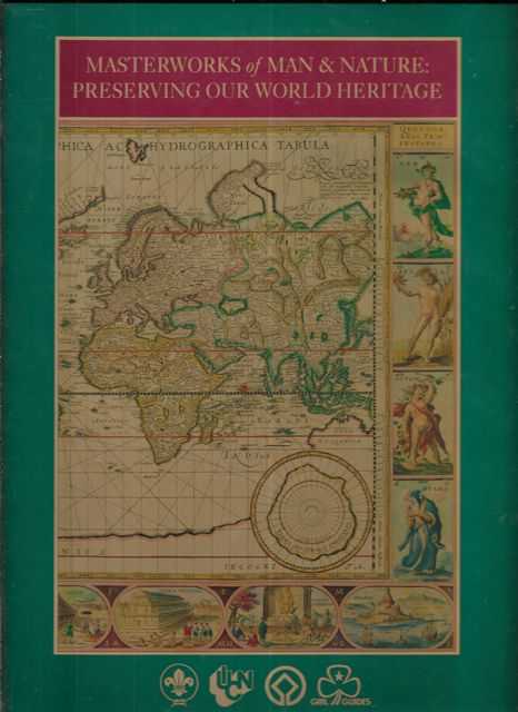 Masterworks of Man & Nature: Preserving Our Heritage