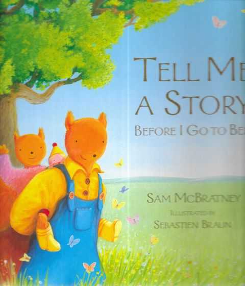 Tell Me A Story Before I Go To Bed
