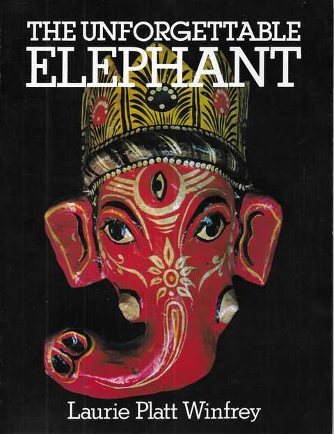 The Unforgettable Elephant