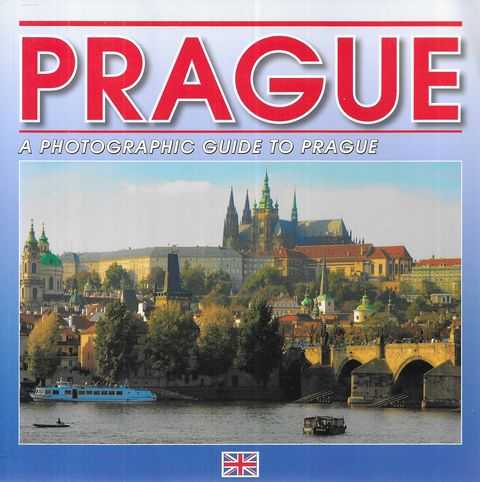 Prague: A Photographic Guide to Prague