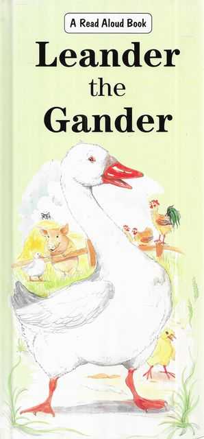 Leander the Gander [A Read Aloud Book]