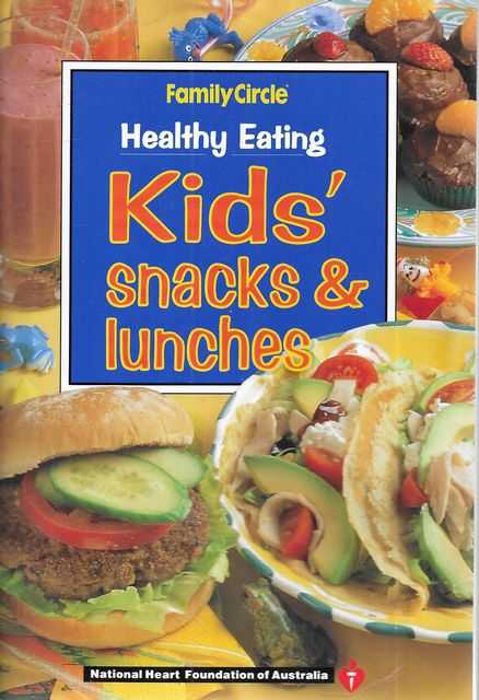 Healthy Eating: Kids' Snacks & Lunches