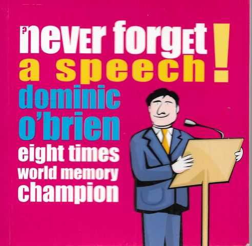 Never Forget A Speech!