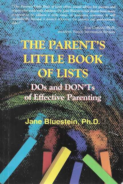 The Parent's Little Book of Lists: Do's and Dont's of Effective Parenting