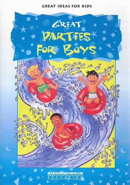 Great Parties for Boys [Great Ideas for Kids]