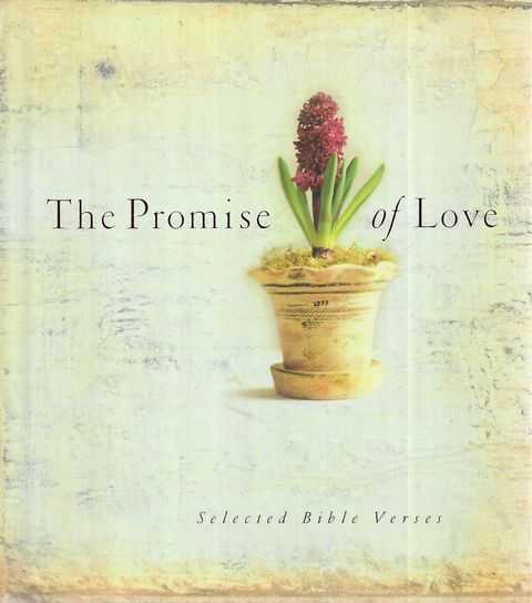 The Promise of Love: Selected Bible Verses