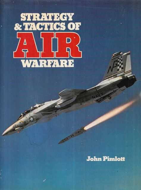 Strategy & Tactics of Air Warfare