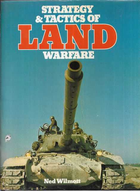 Strategy & Tactics of Land Warfare