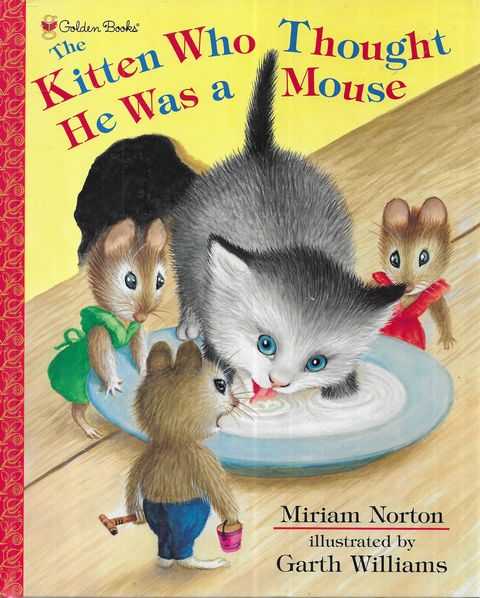 The Kitten Who Thought He Was a Mouse [Family Books Storytime #6]