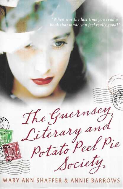 The Guernsey Literary & Potato Peel Pie Society