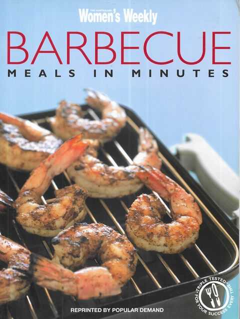 Barbecue Meals in Minutes: