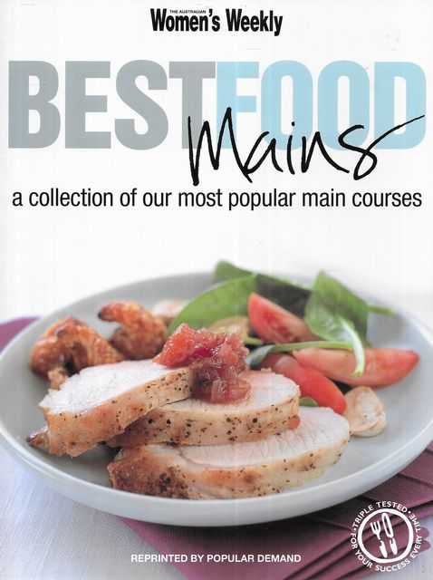 Best Food Mains: A Collection of our Most Popular Main Courses