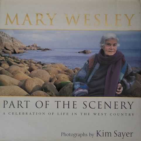 Part of the Scenery: A Celebration of Life in the West Country