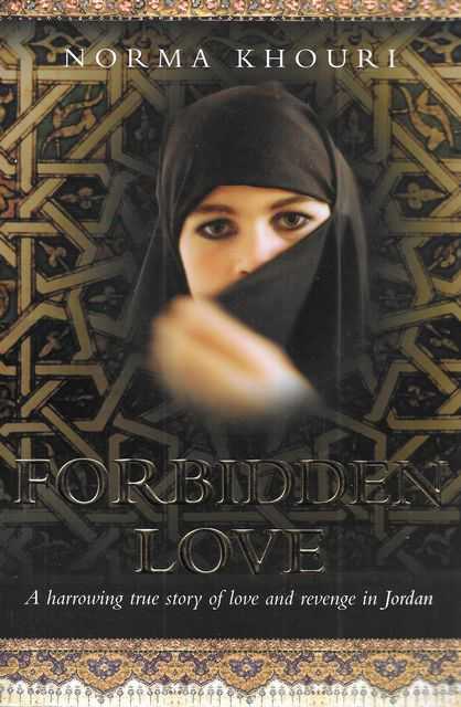 Forbidden Love: A Harrowing True Story of Love and Revenge in Jordan