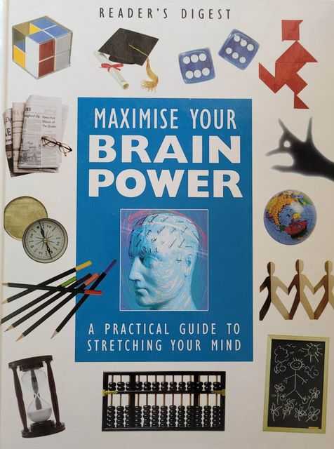 Maximise Your Brain Power: A Practical Guide to Stetching Your Mind