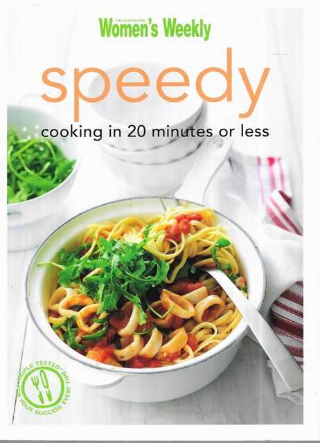 Speedy: Cooking in 20 Minutes or Less