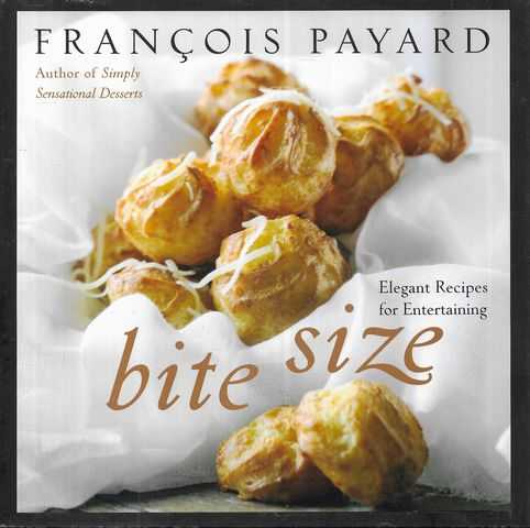 Bite Size: Elegrant Recipes for Entertaining