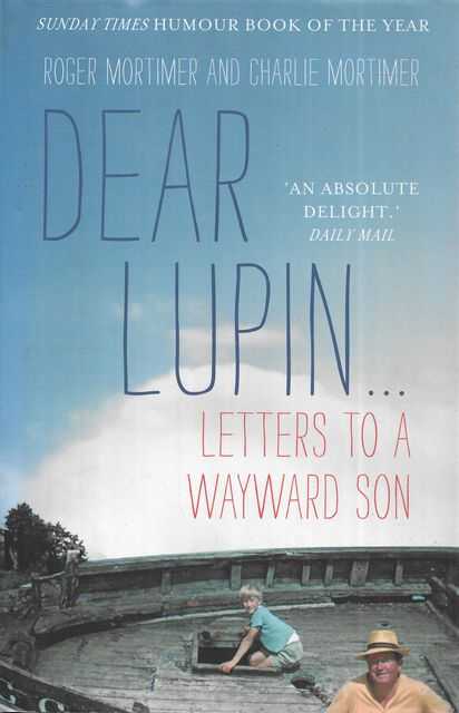 Dear Lupin - Letters to a Wayward Son