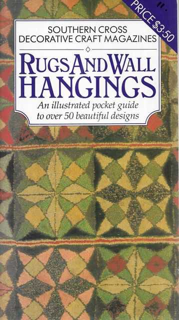 Rugs and Wall Hangings: An Illustrated Pocket Guide to over 50 Beautiful Designs