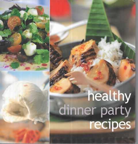 Image for Healthy Dinner Party Recipes Healthy Dinner Party Recipes