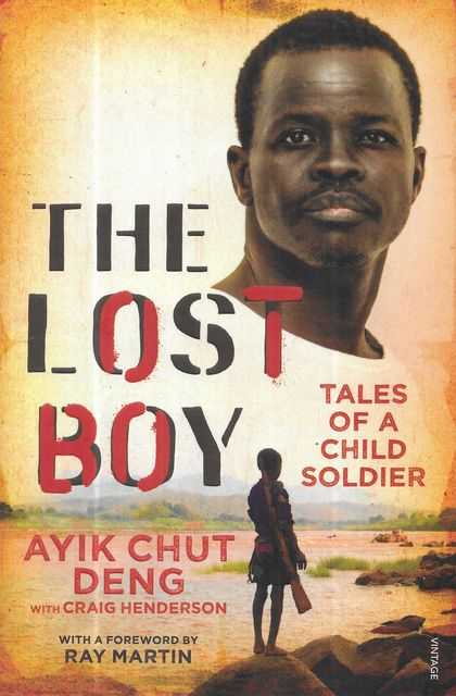 Image for The Lost Boy: Tales of a Child Soldier The Lost Boy: Tales of a Child Soldier