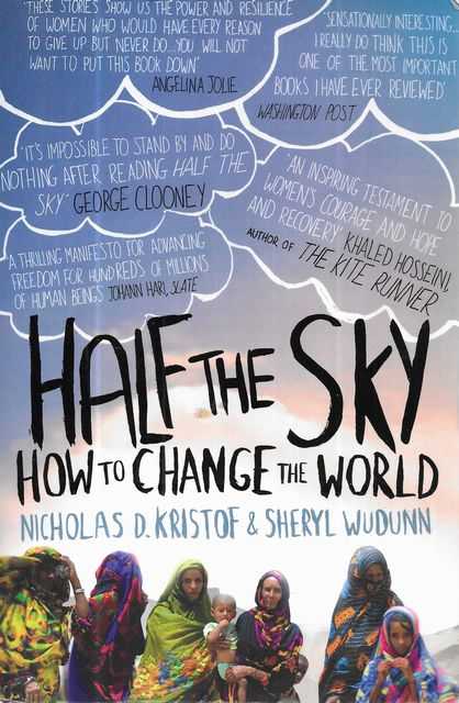 Half the Sky: How To Change the World