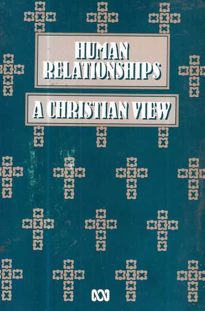 Human Relationships: A Christian View