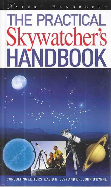 The Practical Skywatcher's Handbook [Nature Handbooks]