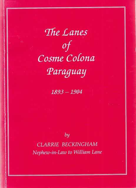 The Lanes of Cosme Colona Paraguay 1893-1904