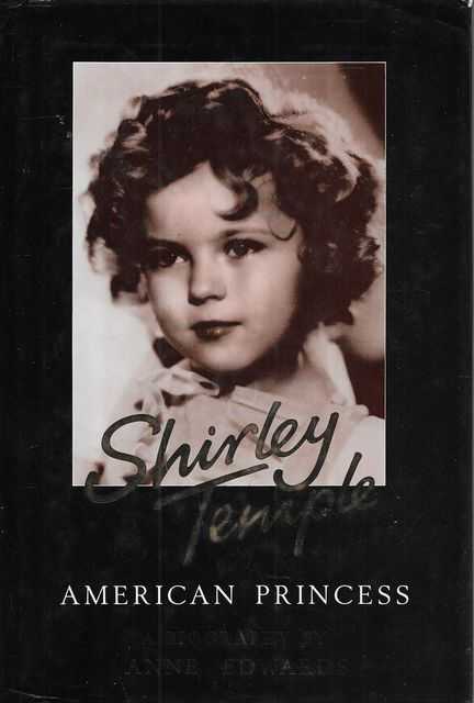 Shirley Temple: American Princess