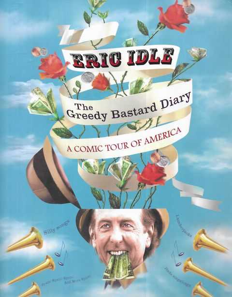 The Greedy Bastard Diary: A Comic Tour of America