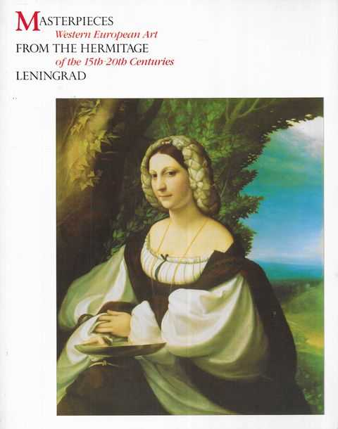 Masterpieces from the Hermitage Leningrad: Western European Art of the 15th -20th Centuries