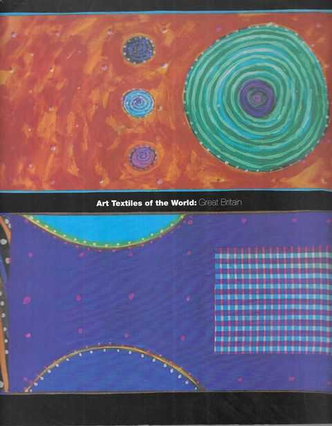 Art Textiles of the World: Great Britain