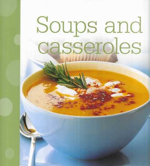 Soups and Casseroles