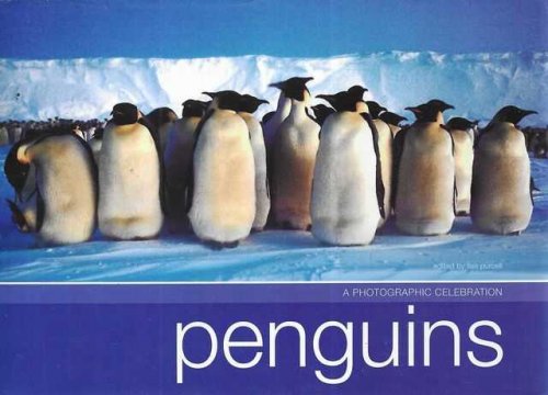Penguins: A Photographic Celebration
