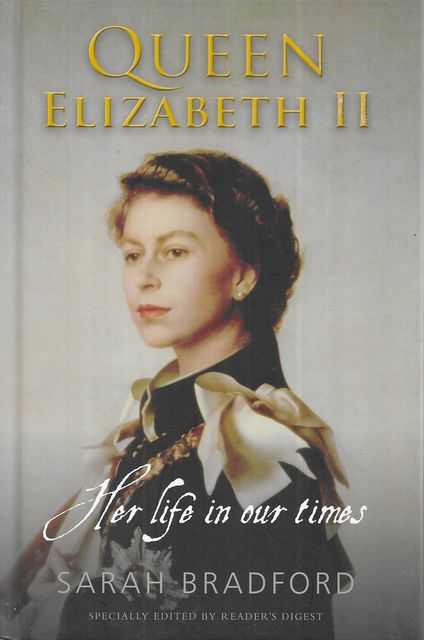 Queen Elizabeth II: Her Life and Times