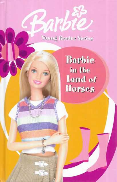 Barbie in the Land of Horses [Barbie Young Reader Series #6]