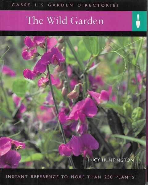 The Wild Garden [Cassell's Garden Directories]