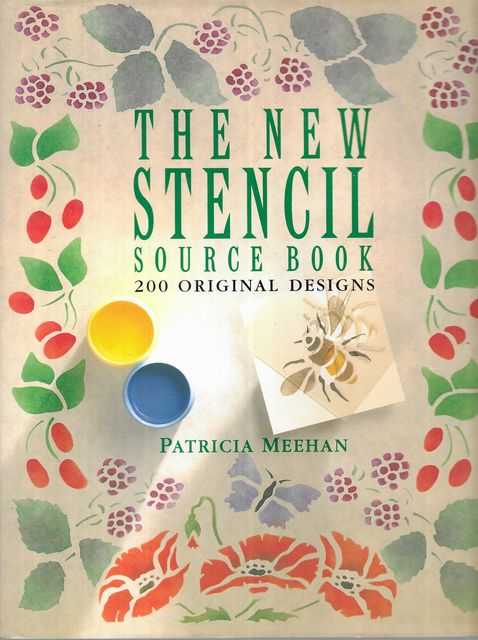 The New Stencil Source Book: 200 Original Designs