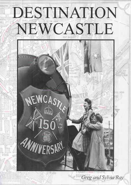 Destination Newcastle - Featuring Photographs from the Ken Magor Collection