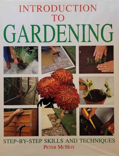 Introduction to Gardening: Step-by-Step Skills and Techniques
