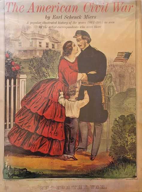 The American Civil War: A Popular Illustrated History of the Years 1861-1865 as seen by the Artist-Correspondents Who Were There