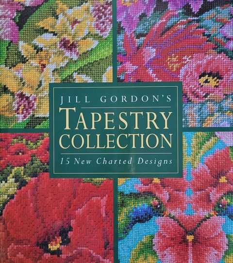 Jill Gordon's Tapestry Collection: 15 New Charted Designs