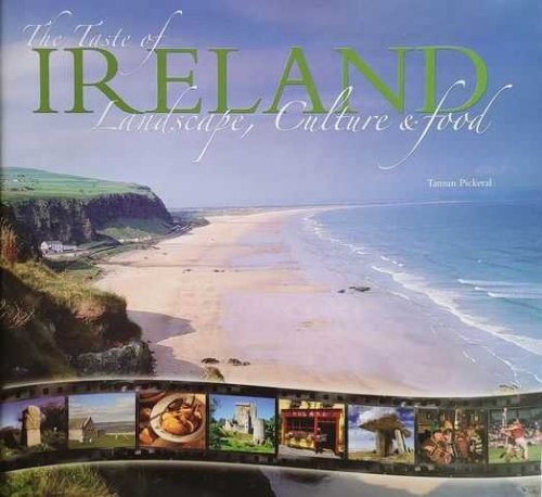 Image for The Taste of Ireland: Landscape, Culture & Food The Taste of Ireland: Landscape, Culture & Food