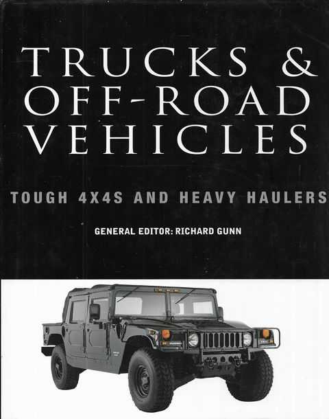 Image for Trucks & Off-Road Vehicles: Tough 4x4s and Heavy Haulers Trucks & Off-Road Vehicles: Tough 4x4s and Heavy Haulers
